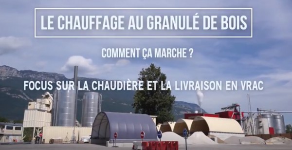 Vidéo sur le chauffage au granulé : Chaudière & Livraison en vrac